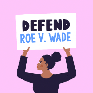 We Will Continue to Fight! Affirmations To Inspire After Roe v. Wade